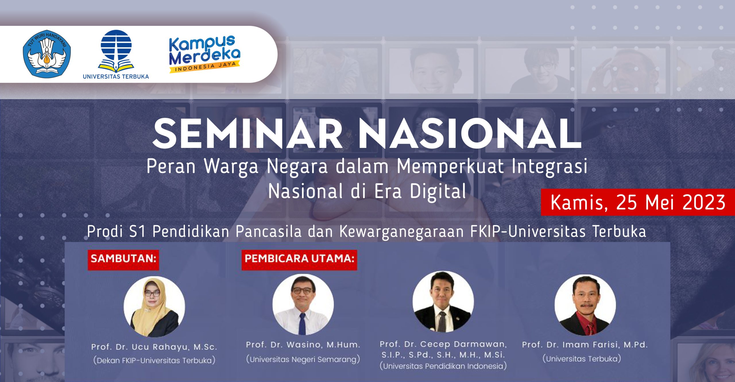 Seminar Nasional Prodi PPKn FKIP Universitas Terbuka, Upaya Memupuk Integrasi Nasional Warga Negara di Era Digital