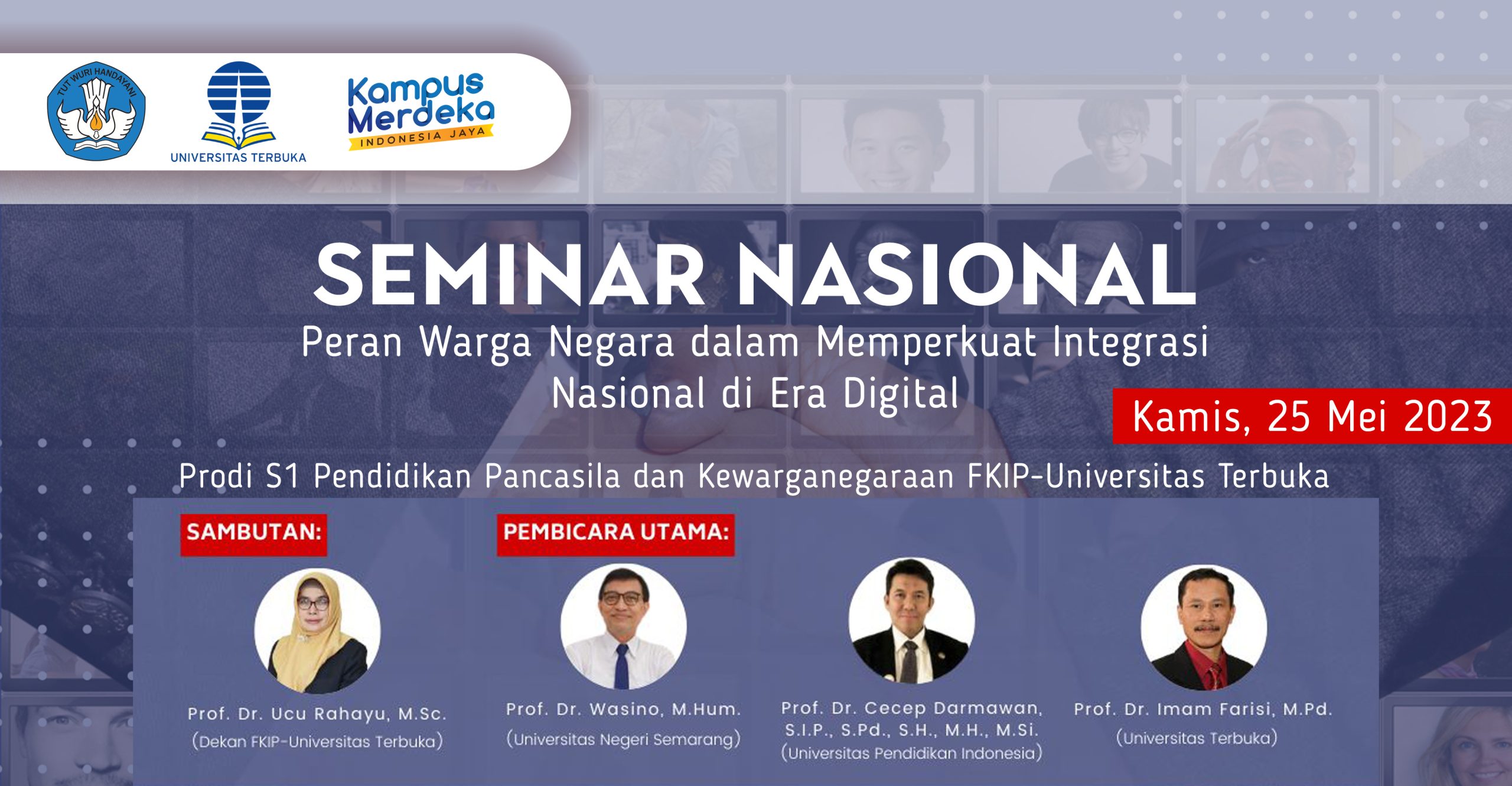 Seminar Nasional Prodi PPKn FKIP Universitas Terbuka, Upaya Memupuk Integrasi Nasional Warga Negara di Era Digital