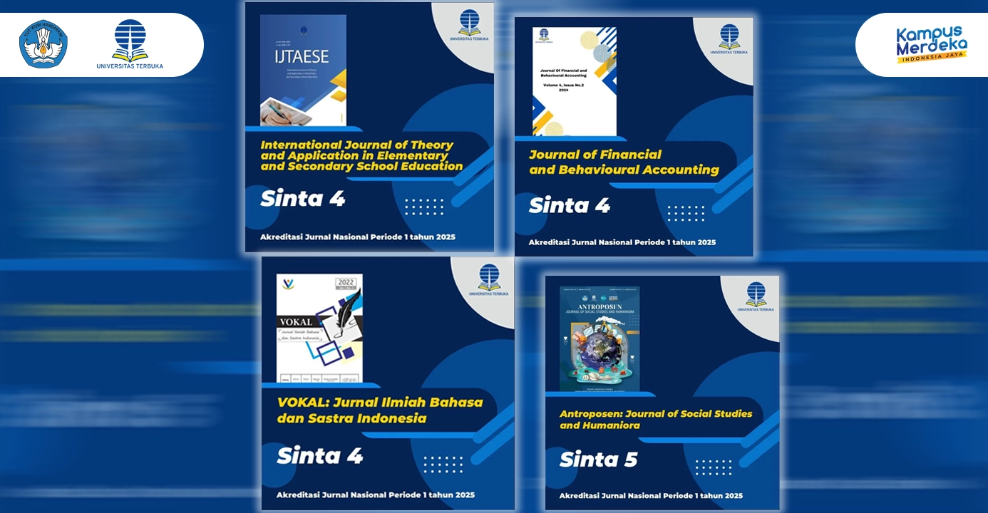 4 Jurnal Ini Baru Saja Dapat Akreditasi Nasional! Bukti UT Makin Berkelas